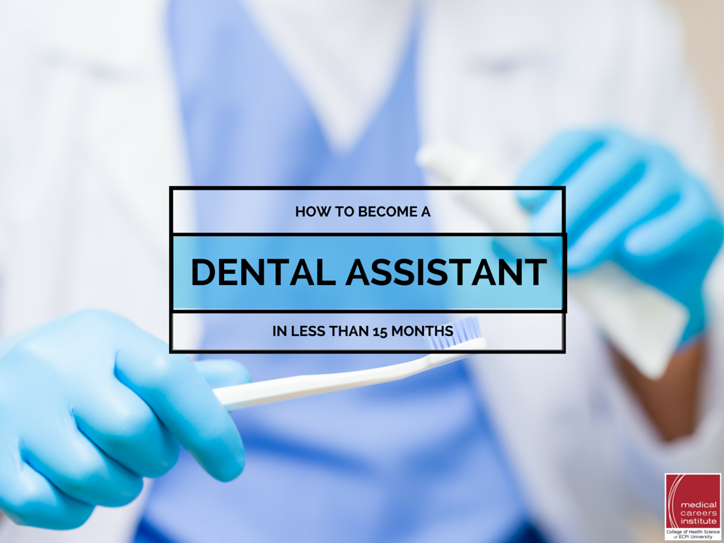 How to a Dental Assistant in Less than 15 Months